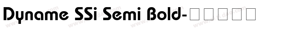 Dyname SSi Semi Bold字体转换